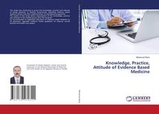 Buchcover von Knowledge, Practice, Attitude of Evidence Based Medicine
