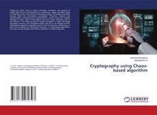 Copertina di Cryptography using Chaos-based algorithm