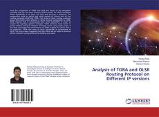 Couverture de Analysis of TORA and OLSR Routing Protocol on Different IP versions