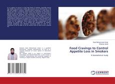 Portada del libro de Food Cravings to Control Appetite Loss in Smokers