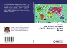 Copertina di The Role of Nigeria in Conflict Resolution in Cote d'Ivoire