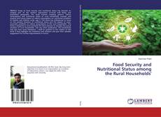 Bookcover of Food Security and Nutritional Status among the Rural Households'