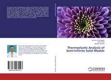 Portada del libro de Thermoelastic Analysis of Semi-Infinite Solid Models