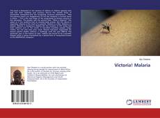 Portada del libro de Victoria! Malaria