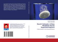 Copertina di Starch Valerate: A New Modified Starch Superdisintegrant