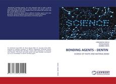 Buchcover von BONDING AGENTS - DENTIN