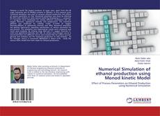 Couverture de Numerical Simulation of ethanol production using Monod kinetic Model