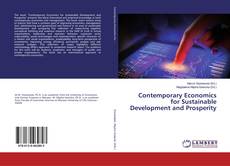Couverture de Contemporary Economics for Sustainable Development and Prosperity