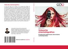 Videoclip cinematográfico的封面