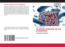 Copertina di El efecto protector de los probióticos