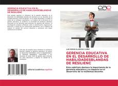 Couverture de GERENCIA EDUCATIVA EN EL DESARROLLO DE HABILIDADESBLANDAS DE RESILIENC