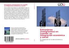 Capa do livro de Extranjeros (inmigrantes) en Luanda: su integración económica y social 