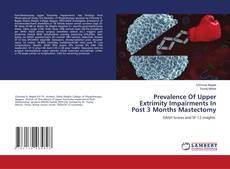 Borítókép a  Prevalence Of Upper Extrimity Impairments In Post 3 Months Mastectomy - hoz