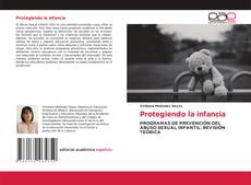 Borítókép a  Protegiendo la infancia - hoz