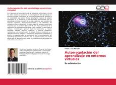 Portada del libro de Autorregulación del aprendizaje en entornos virtuales