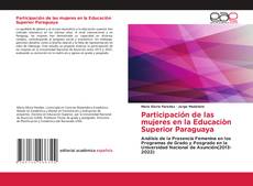 Portada del libro de Participación de las mujeres en la Educaciòn Superior Paraguaya