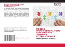 Copertina di MODELO BIOPSICOSOCIAL COMO ESTRATEGIA DE ABORDAJE INTERDISCIPLINAR