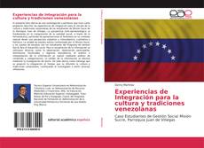 Borítókép a  Experiencias de Integración para la cultura y tradiciones venezolanas - hoz