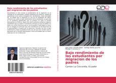 Buchcover von Bajo rendimiento de los estudiantes por migracion de los padres