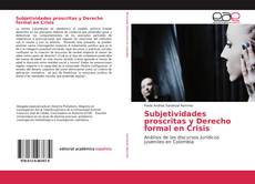 Buchcover von Subjetividades proscritas y Derecho formal en Crisis