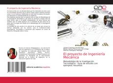 Bookcover of El proyecto de Ingeniería Mecánica