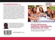 Обложка Emprendimientos creativos comunitarios (Proyectos de vida)