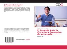 Buchcover von El Docente Ante la Coyuntura Económica de Venezuela