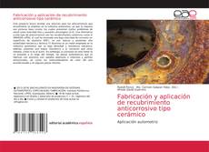 Buchcover von Fabricación y aplicación de recubrimiento anticorrosivo tipo cerámico