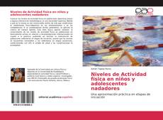 Copertina di Niveles de Actividad física en niños y adolescentes nadadores