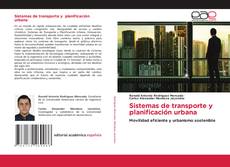 Copertina di Sistemas de transporte y planificación urbana