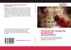 Buchcover von Factores de riesgo de bacteriuria asintomática