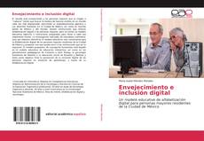 Couverture de Envejecimiento e inclusión digital