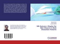 Обложка Silk Sutures v Staples for Skin Closure in Neck Dissection Patients
