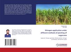 Copertina di Nitrogen application under different methods of planting of sugarcane