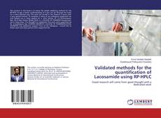 Portada del libro de Validated methods for the quantification of Lacosamide using RP-HPLC