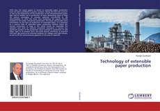 Portada del libro de Technology of extensible paper production