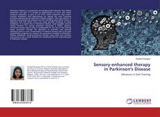 Bookcover of Sensory-enhanced therapy in Parkinson's Disease