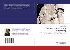 Bookcover of Effective IT GRC and IT Outsourcing