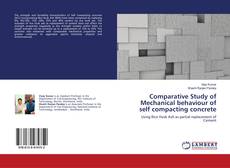 Buchcover von Comparative Study of Mechanical behaviour of self compacting concrete