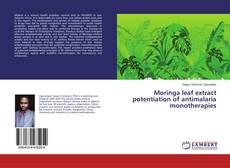 Couverture de Moringa leaf extract potentiation of antimalaria monotherapies