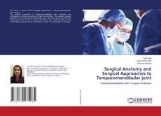 Bookcover of Surgical Anatomy and Surgical Approaches to Temporomandibular joint