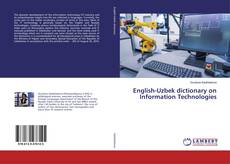 English-Uzbek dictionary on Information Technologies kitap kapağı
