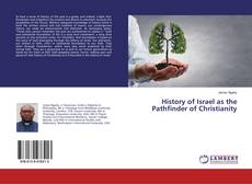 Обложка History of Israel as the Pathfinder of Christianity