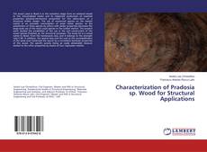 Обложка Characterization of Pradosia sp. Wood for Structural Applications