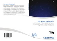 Bookcover of Jim King (Politician)