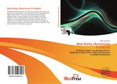 Bookcover of Bob Kelly (American Football)