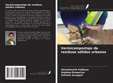 Copertina di Vermicompostaje de residuos sólidos urbanos