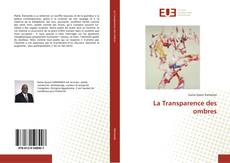 Bookcover of La Transparence des ombres