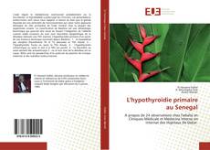 Bookcover of L'hypothyroïdie primaire au Senegal