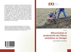 Bookcover of Mécanisation et productivité des filières céréalières au Sénégal
